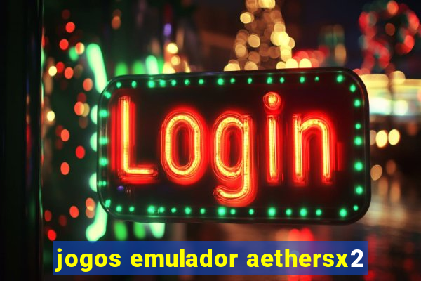 jogos emulador aethersx2